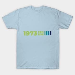 Pro Roe 1973 Vintage #1 Blue T-Shirt